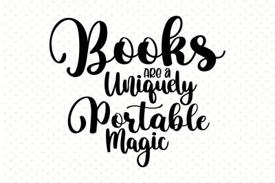 Books Are a Uniquely Portable Magic svg SVG orpitasn 