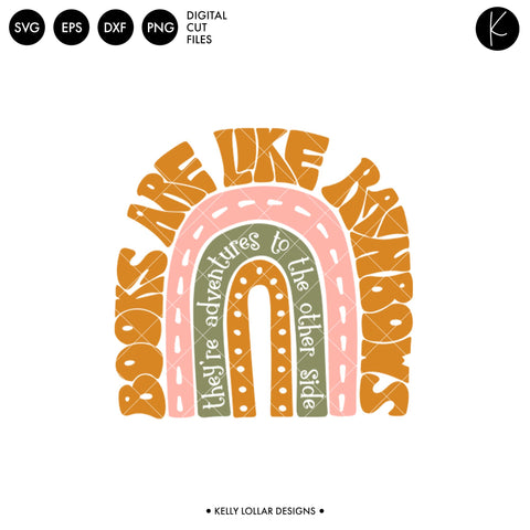 Books Are Like Rainbows Quote SVG Kelly Lollar Designs 
