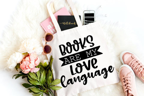 Books Are My Love Language SVG I Book Lovers SVG I Reading SVG SVG Happy Printables Club 