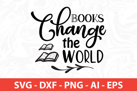 Books Change the World SVG SVG nirmal108roy 