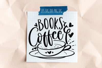 Books Coffee SVG Reading Quotes SVG dapiyupi store 