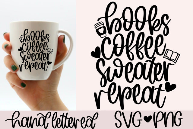 Books coffee sweater repeat svg, book lover svg, bookworm svg, librarian svg, book bag svg, book sweater svg, reading mug svg, reading svg SVG AnitaAlyiaLettering 
