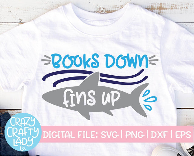Books Down, Fins Up | Last Day of School SVG Cut File SVG Crazy Crafty Lady Co. 