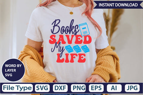Books Saved My Life SVG Cut File SVG DesignPlante 503 