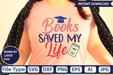 Books Saved My Life SVG Cut File SVG DesignPlante 503 