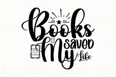 Books Saved My Life SVG orpitasn 