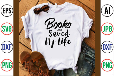 Books Saved My Life svg SVG orpitasn 