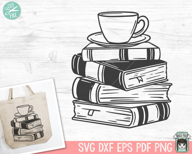 Books SVG, Reading SVG, Book Lover SVG, Librarian svg, Books Teacup svg, Books Coffee svg, Reading png, Teacher Shirt svg, Book Lover svg SVG Wild Pilot 