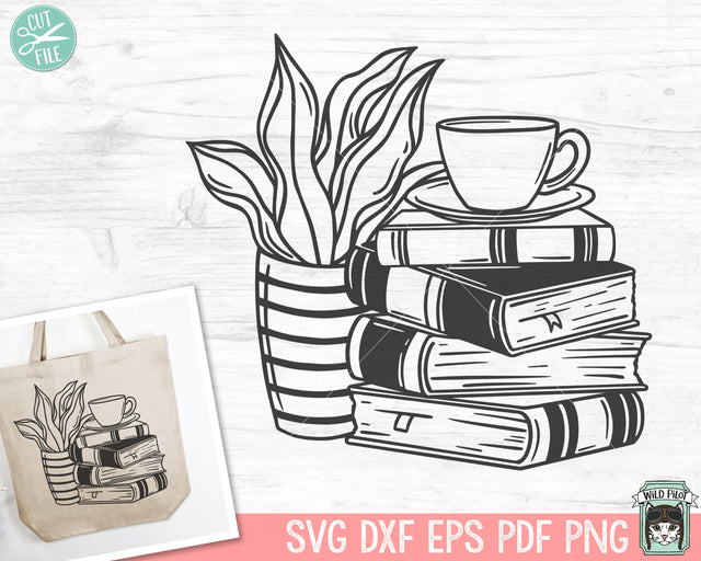 Books SVG, Reading SVG, Book Lover SVG, Librarian svg, Books Teacup svg, Books Plant svg, Books Coffee svg, Reading png, Teacher Shirt svg SVG Wild Pilot 