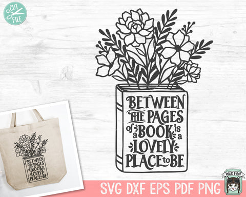 Books SVG, Reading SVG, Floral svg, Flower svg, Inspirational svg, Motivational svg, Positive svg, Teacher Shirt svg, Book Lover svg SVG Wild Pilot 