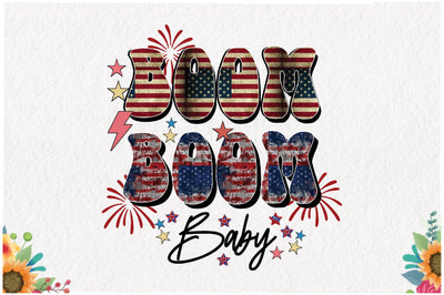 Boom Boom Baby 4th of July Sublimation Sublimation Jagonath Roy 