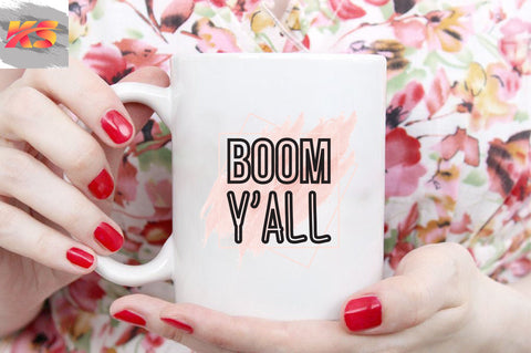 Boom Y all SVG SVGista 