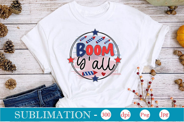 Boom Y'all Sublimation SVGs,Quotes and Sayings,Food & Drink,On Sale, Print & Cut Sublimation DesignPlante 503 
