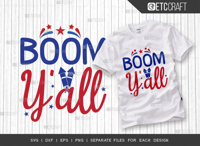 Boom Y'all SVG Cut File | Memorial Day Svg | Independence Day Svg | Patriotic Svg | 4th of July Svg | America Svg | Quote Design SVG ETC Craft 