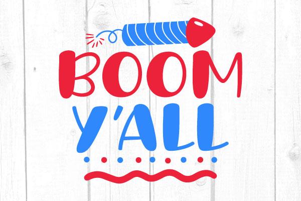Boom Y’all Svg SVG cricutfilesmg 