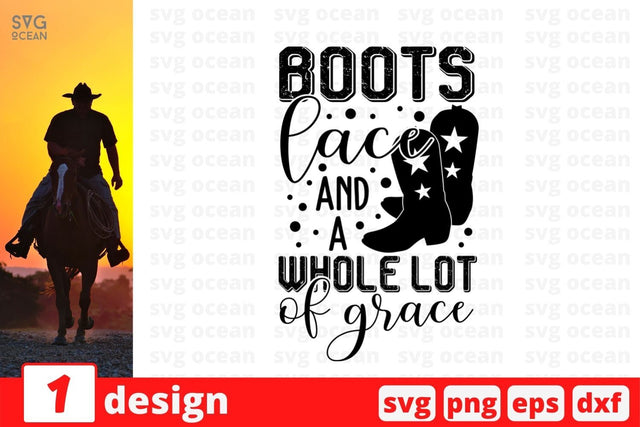 Boots lace & a whole lot of grace SVG Cut File SVG SvgOcean 