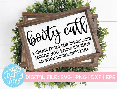 Booty Call | Bathroom SVG Cut File SVG Crazy Crafty Lady Co. 