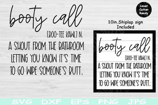 Booty Call Svg, Funny Bathroom Svg Files, Dxf, Eps, Png Instant Digital Download Design Cut Files For Cricut, Glowforge, Silhouette Vector SVG TiffsCraftyCreations 