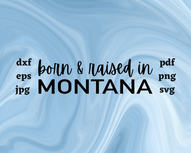 Born and Raised in Montana SVG Cut File SVG Northern Light SVG 