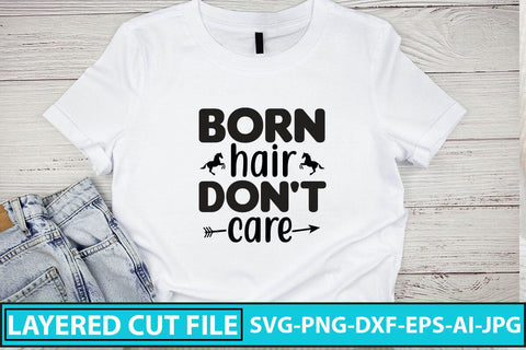 Born Hair Don't Care SVG Cut File SVG Syaman 