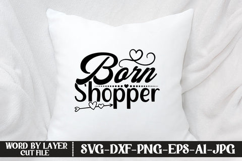 Born Shopper SVG DESIGN SVG MStudio 