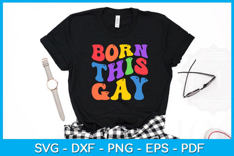 Born This Gay Pride Month SVG PNG PDF Cut File SVG Creativedesigntee 