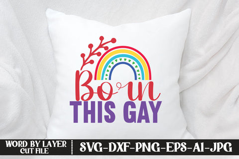 Born This Gay SVG DESIGN SVG MStudio 