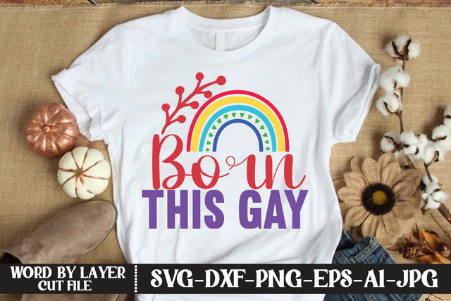 Born This Gay SVG DESIGN SVG MStudio 
