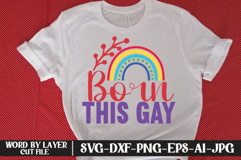 Born This Gay SVG DESIGN SVG MStudio 