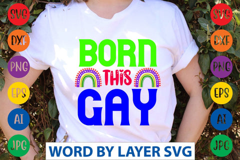 Born This Gay SVG Design SVG Rafiqul20606 