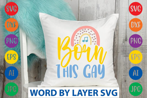 Born This Gay SVG Design SVG Rafiqul20606 