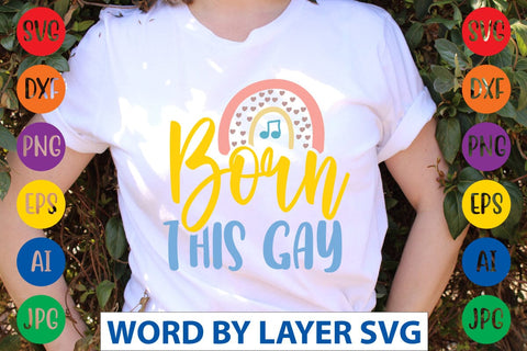 Born This Gay SVG Design SVG Rafiqul20606 