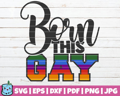 Born This Gay SVG MintyMarshmallows 