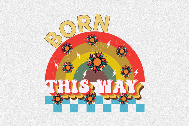 born this way Sublimation SVGArt 