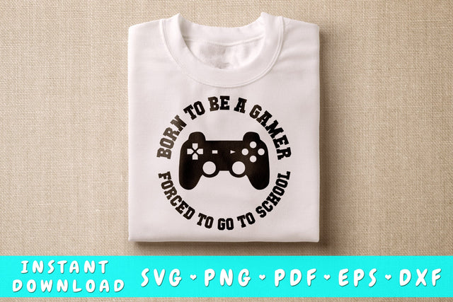 Born to be a gamer SVG SVG HappyDesignStudio 