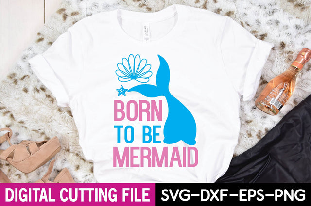 born to be mermaid SVG Design SVG farhad farhad 