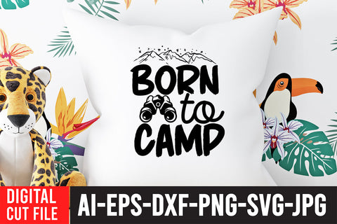 Born To Camp SVG Cut File SVG BlackCatsMedia 