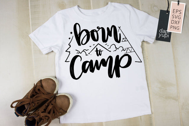 Born To Camp SVG dapiyupi store 