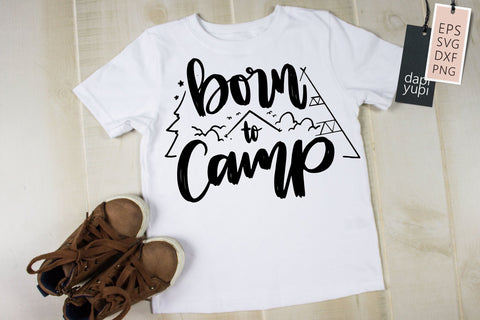 Born To Camp SVG dapiyupi store 