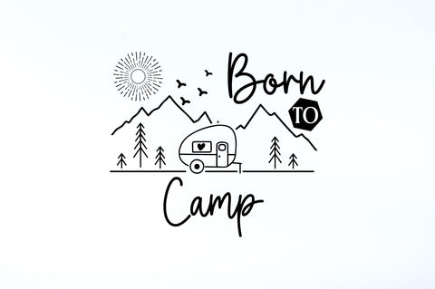 Born to camp SVG SVG Regulrcrative 