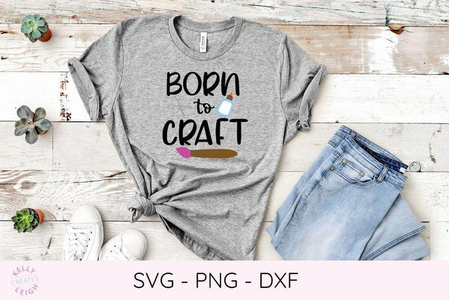 Born to Craft SVG File SVG Kelly Leigh Creates 