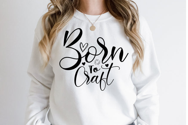 Born To Craft svg SVG orpitasn 