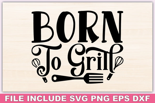Born To Grill SVG Ariyan 