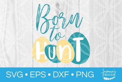 Born to Hunt SVG SavanasDesign 
