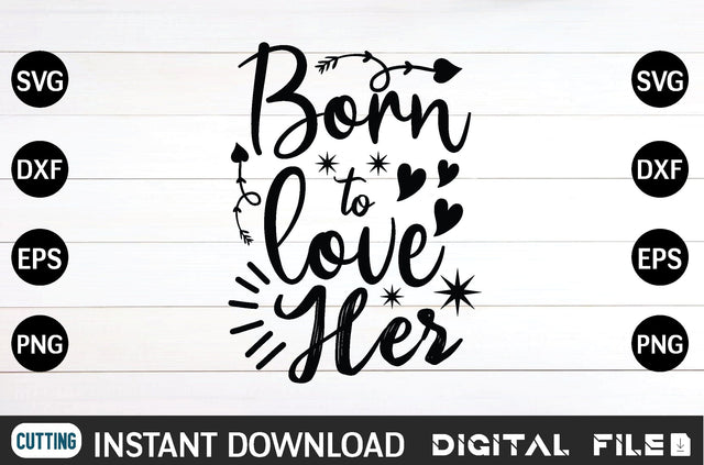 born to love her svg SVG designer krishna 