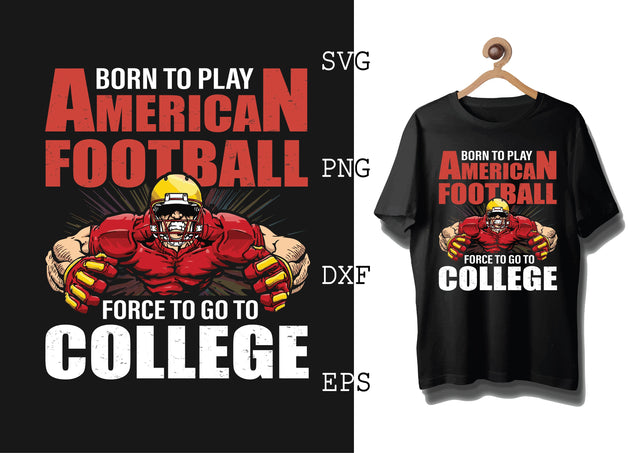 Born to Play American Football Svg, Football Season Svg, Football Team Svg, American Football Team Svg SVG DesignTShirt 