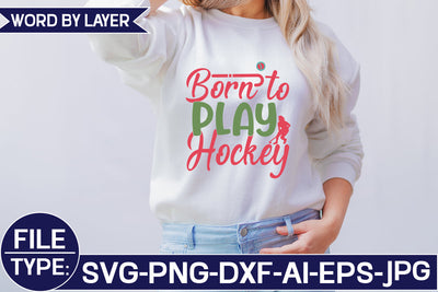 Born to Play Hockey SVG Cut File SVG Studio Innate 