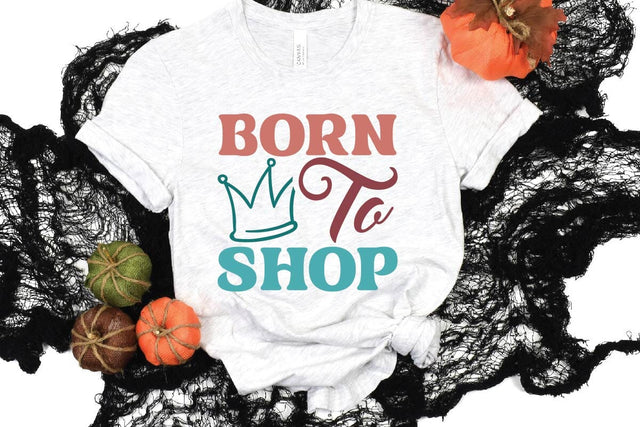 Born to Shop SVG Shahin alam 
