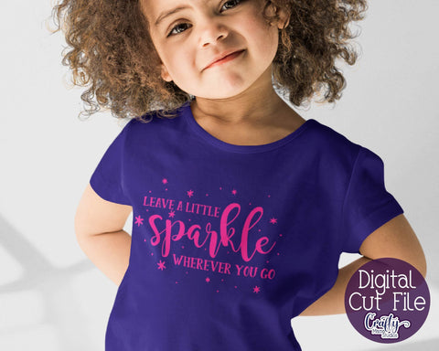 Born To Sparkle - Girl Power Svg - Leave a Little Sparkle Wherever You Go SVG Crafty Mama Studios 