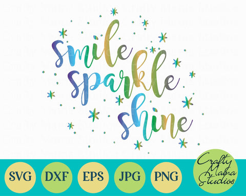 Born To Sparkle - Girl Power Svg - Smile Sparkle Shine Svg SVG Crafty Mama Studios 